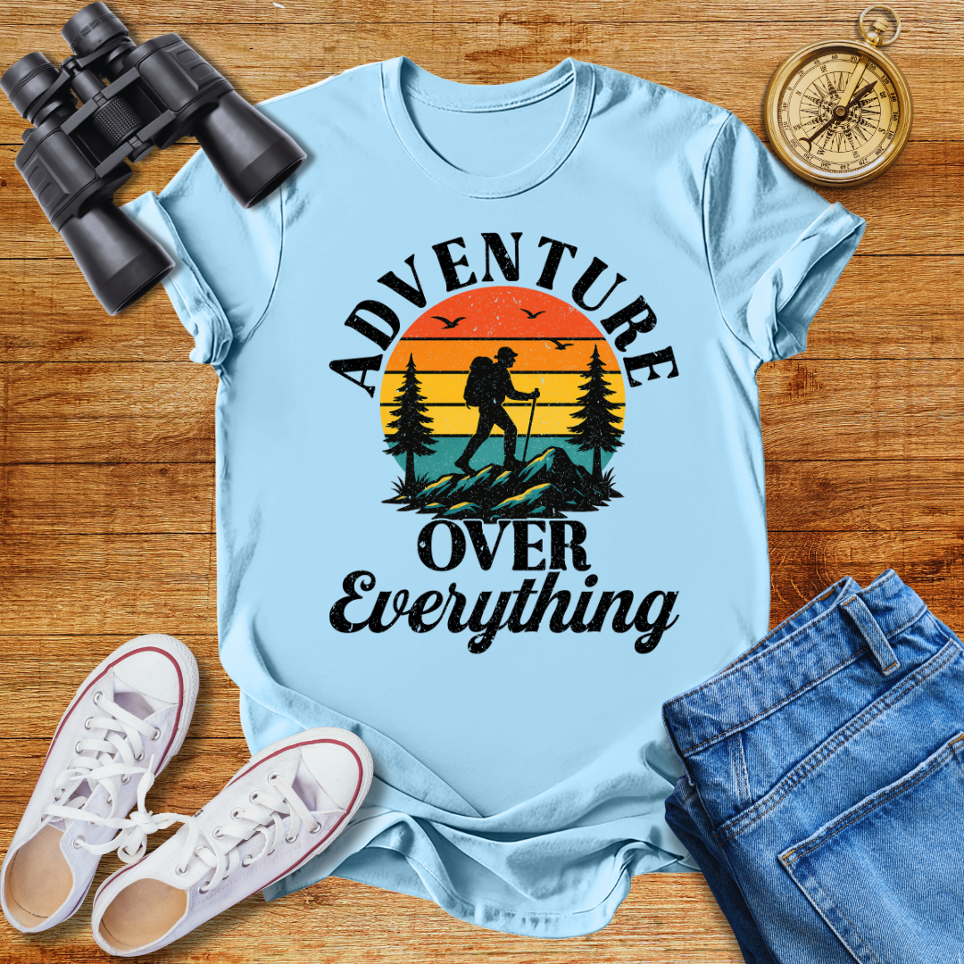 Adventure Over Everything Unisex T-Shirt