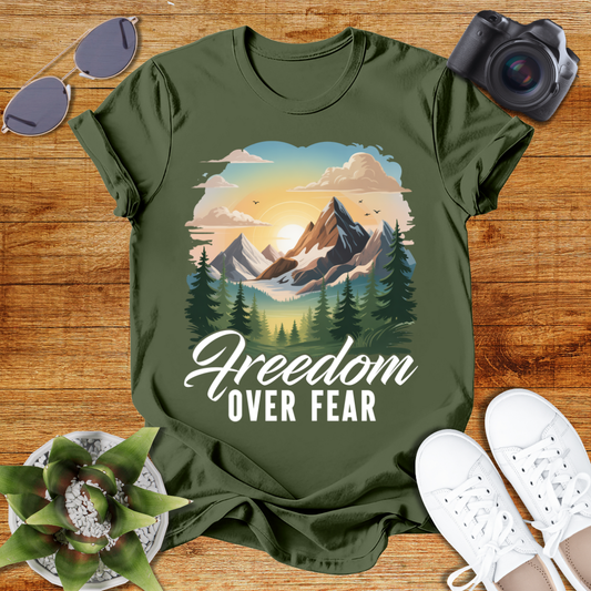 Freedom Over Fear Adventure T-Shirt