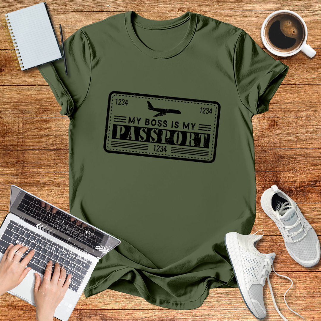 My Boss Is My Passport Unisex T-Shirt