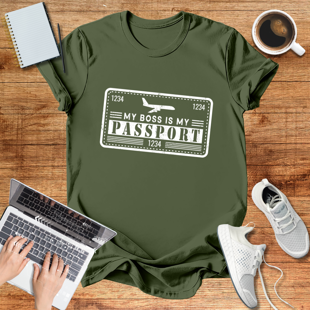 My Boss Is My Passport Unisex T-Shirt