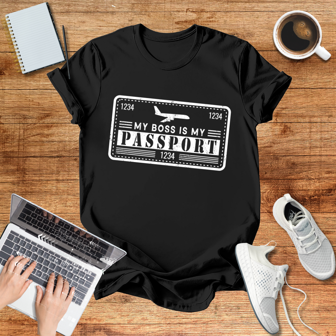 My Boss Is My Passport Unisex T-Shirt