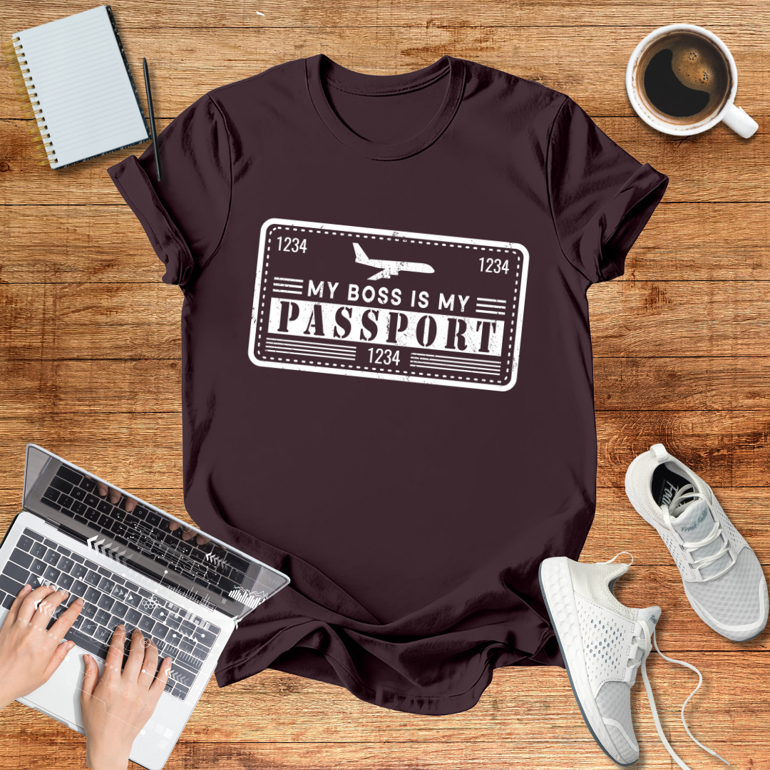 My Boss Is My Passport Unisex T-Shirt
