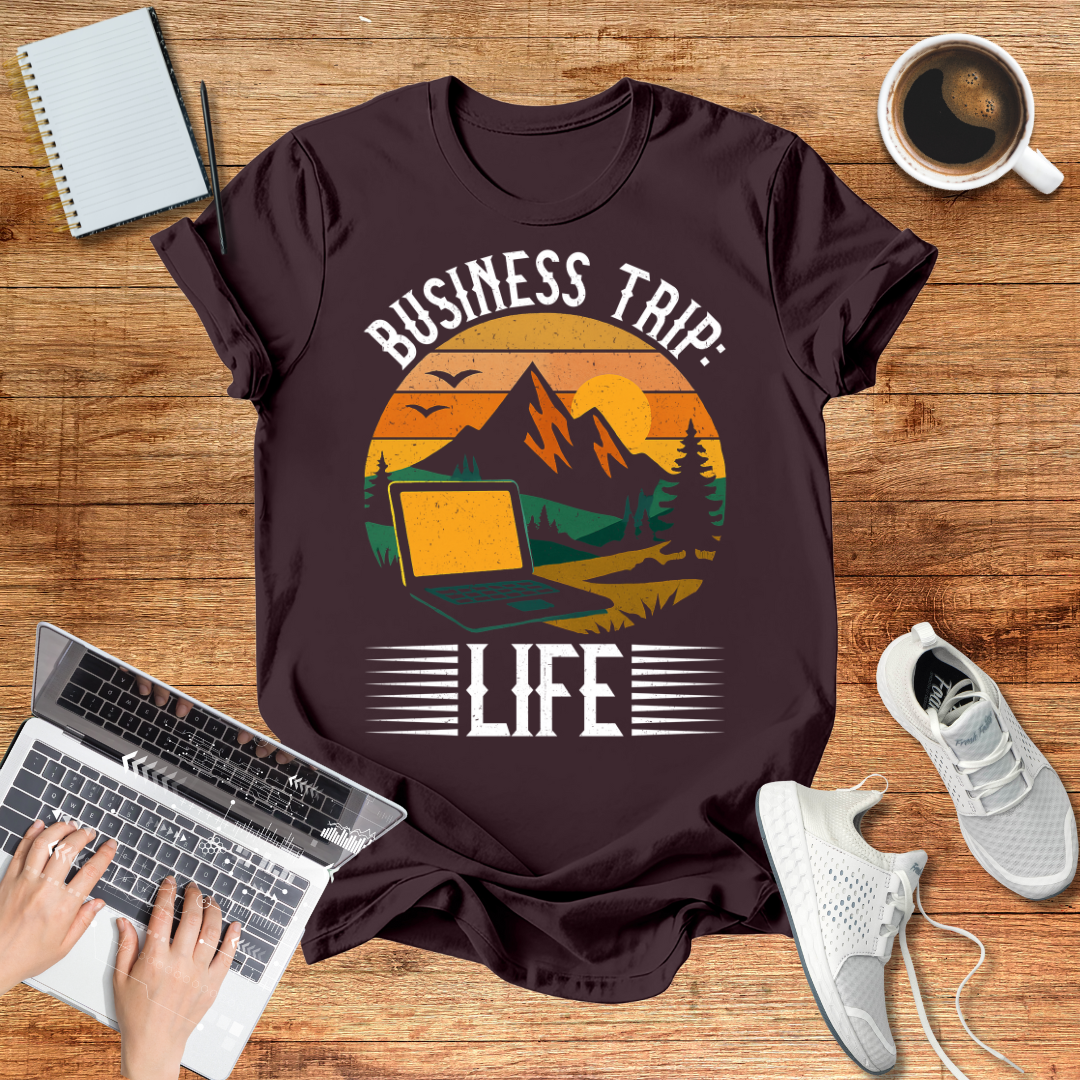 Business Trip Life T-Shirt