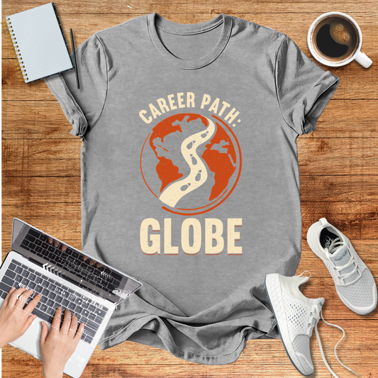 Career Path Globe Unisex T-Shirt