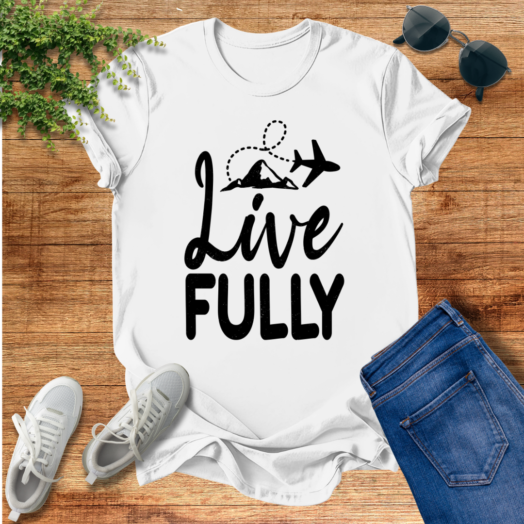 Live Fully Unisex T-Shirt