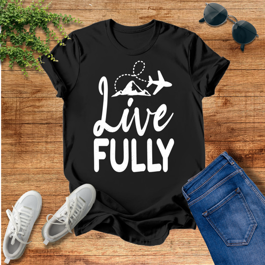 Live Fully Unisex T-Shirt