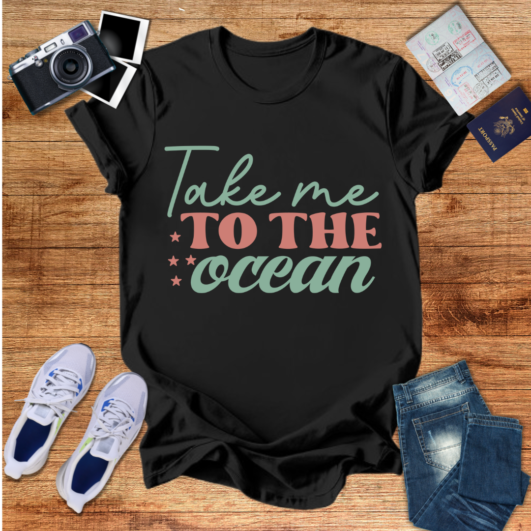 Take Me to the Ocean Unisex T-Shirt