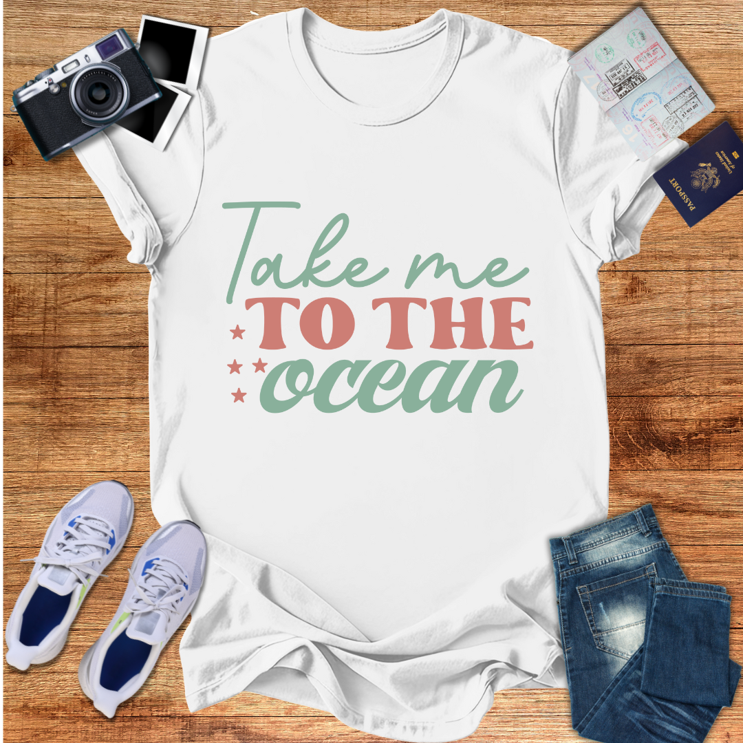 Take Me to the Ocean Unisex T-Shirt