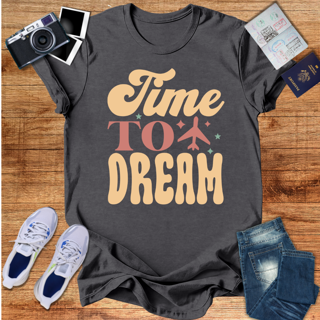 Time to Dream Unisex T-Shirt