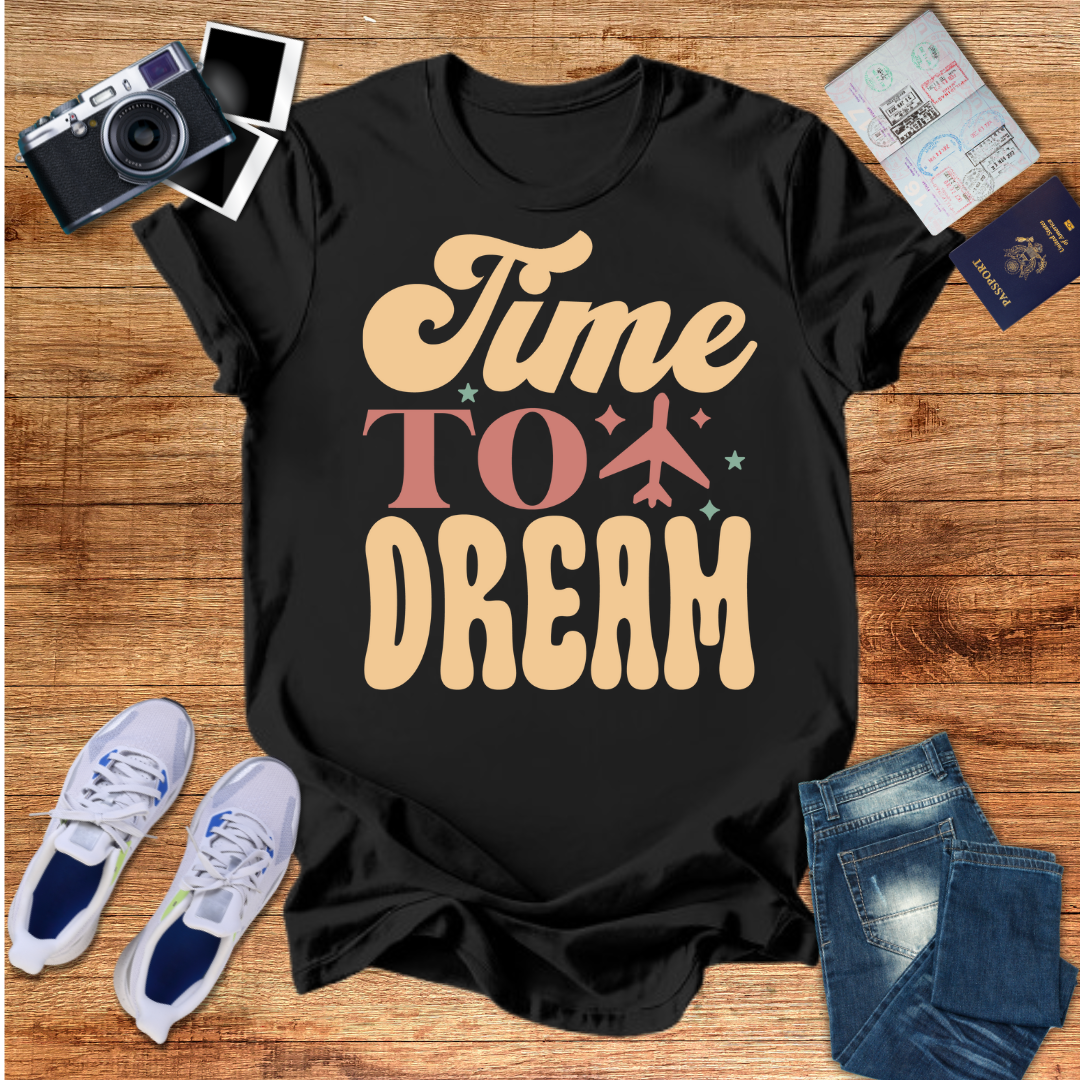 Time to Dream Unisex T-Shirt