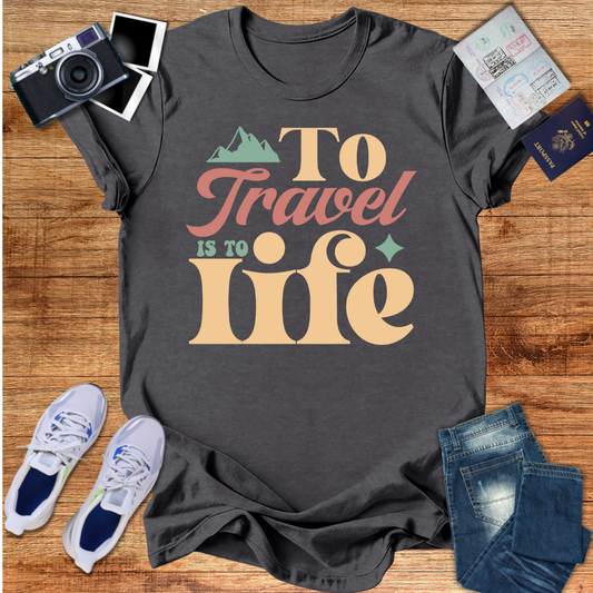 Travel Is To Me UnisexT-Shirt