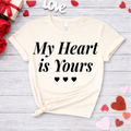My Heart Is Yours Tee —