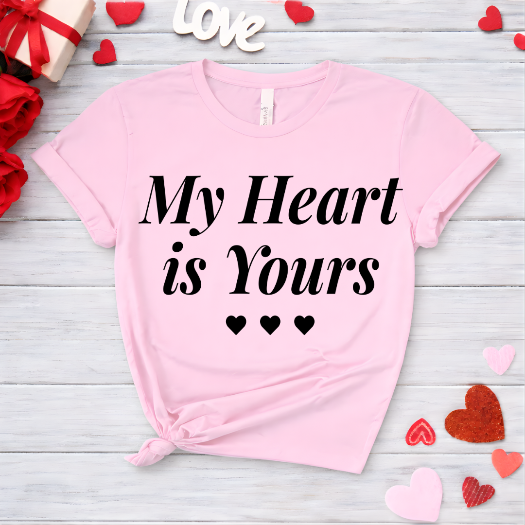 My Heart Is Yours Tee