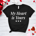 My Heart Is Yours Tee