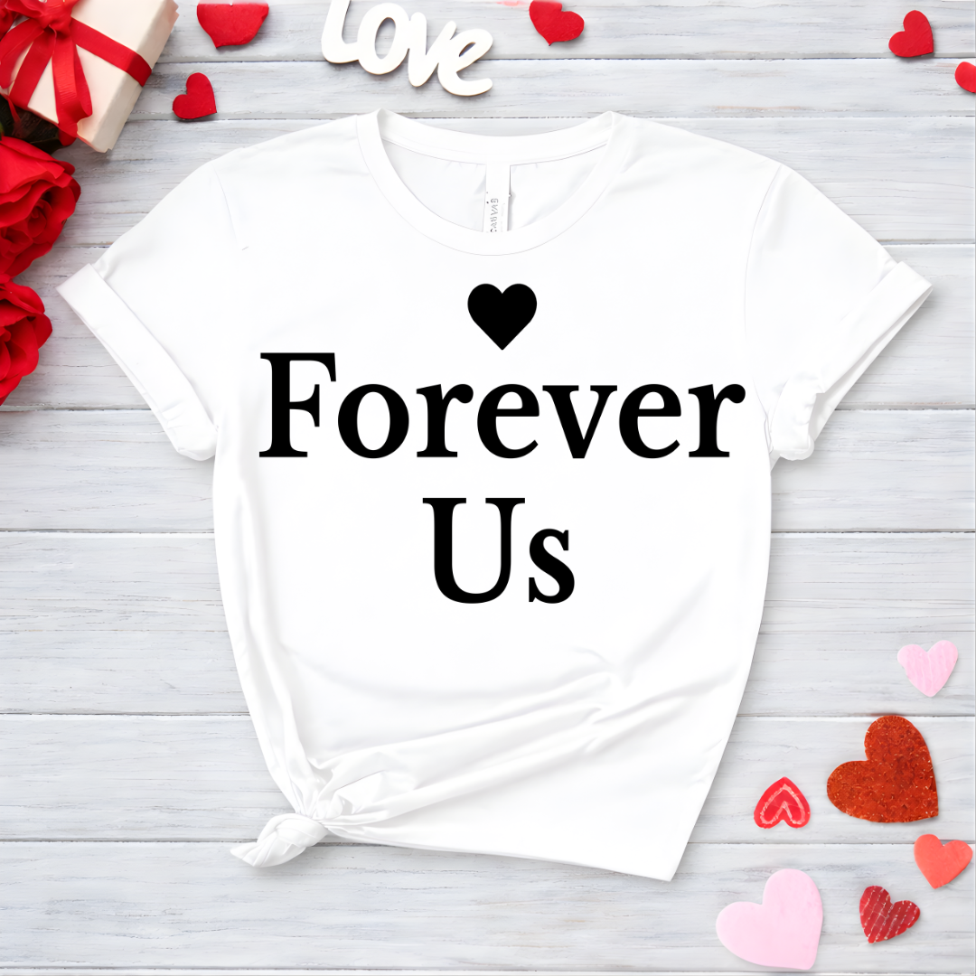Forever Us Tee