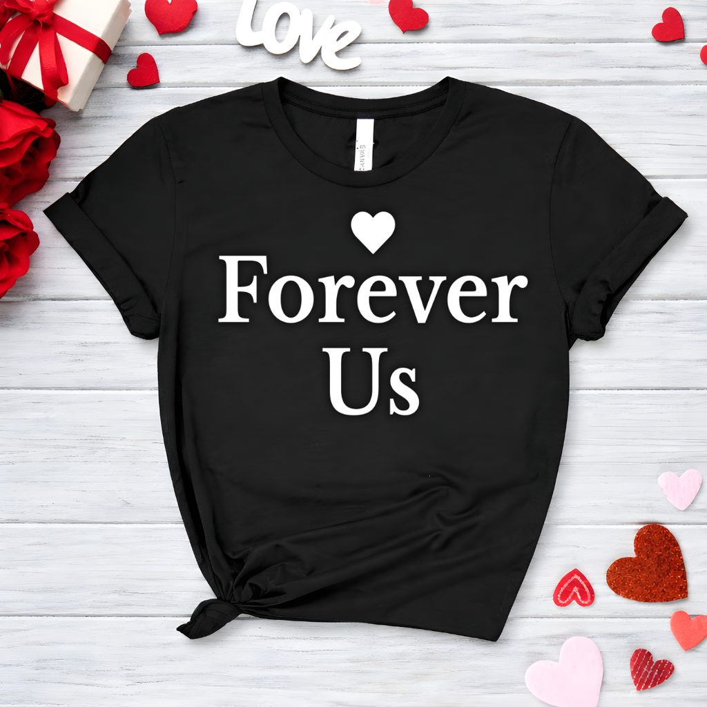 Forever Us Tee