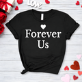 Forever Us Tee
