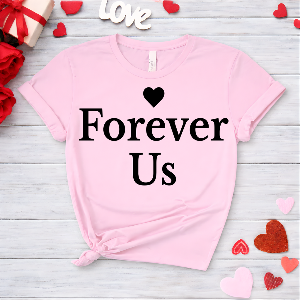 Forever Us Tee