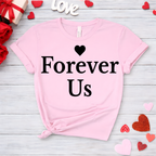 Forever Us Tee