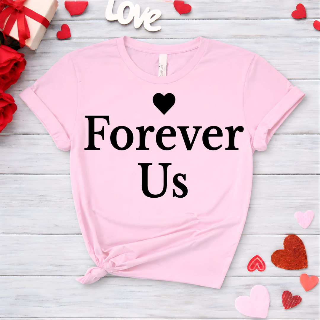 Forever Us Tee