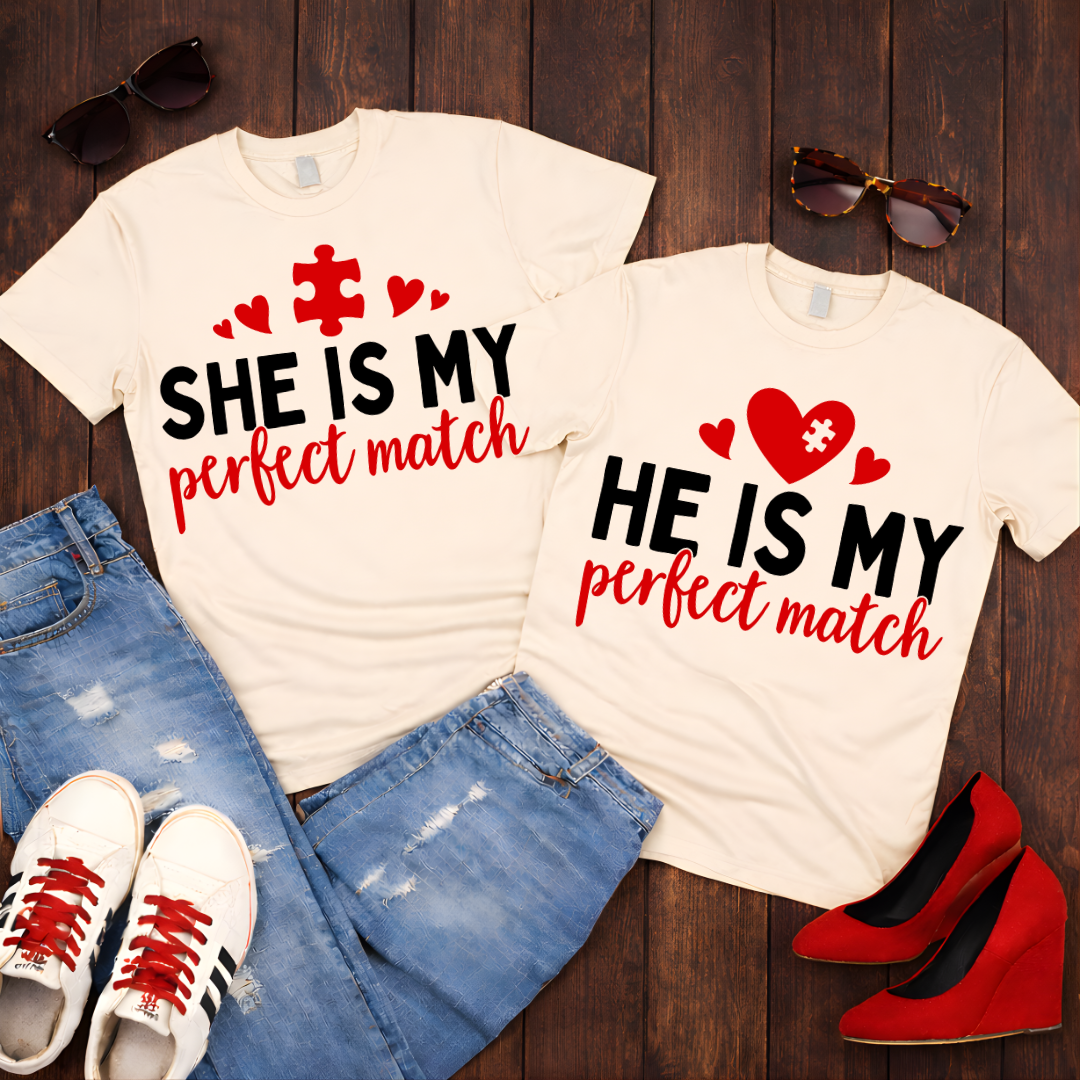 She Is My Perfect Match- Couples Romantic Tee