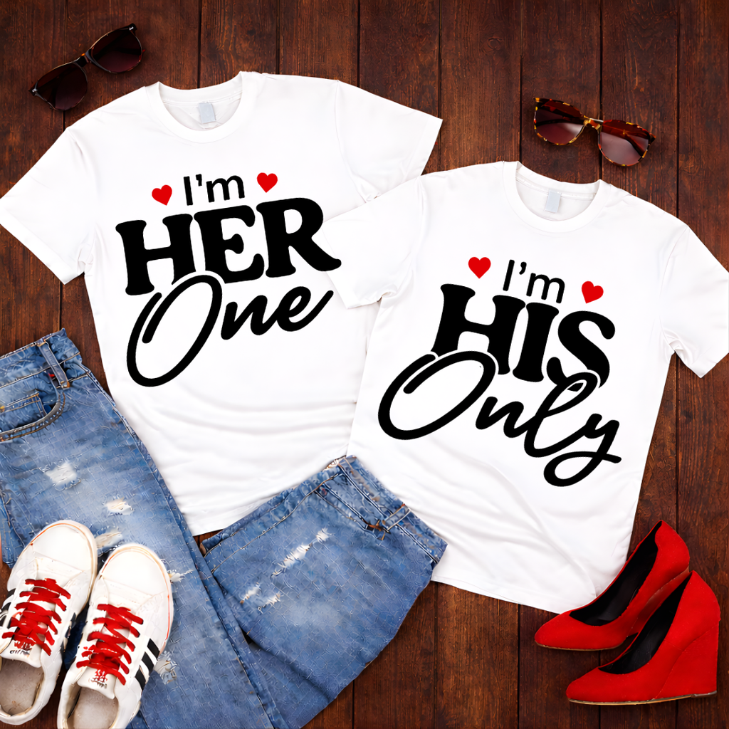 I'm His Only - Couples Romantic Tee