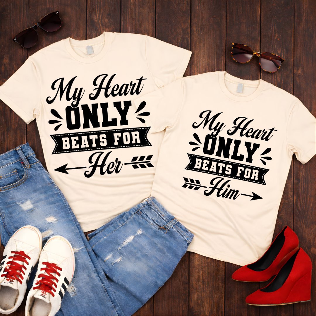 My Heart Only Beats For Her — Couples Romantic Gift Tee