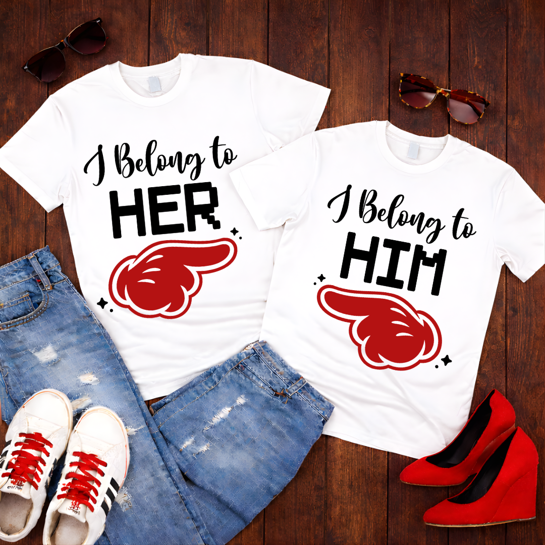 I Belong to Her  — Couples Romantic Tee