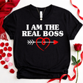 I Am The Real Boss — Couples Romantic Tee