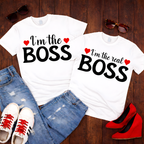 I'm the Boss T-Shirt — Couples Romantic Tee