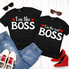 I'm the Boss  — Couples Romantic Tee