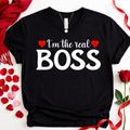 I'm the Real Boss  — Couples Romantic Tee