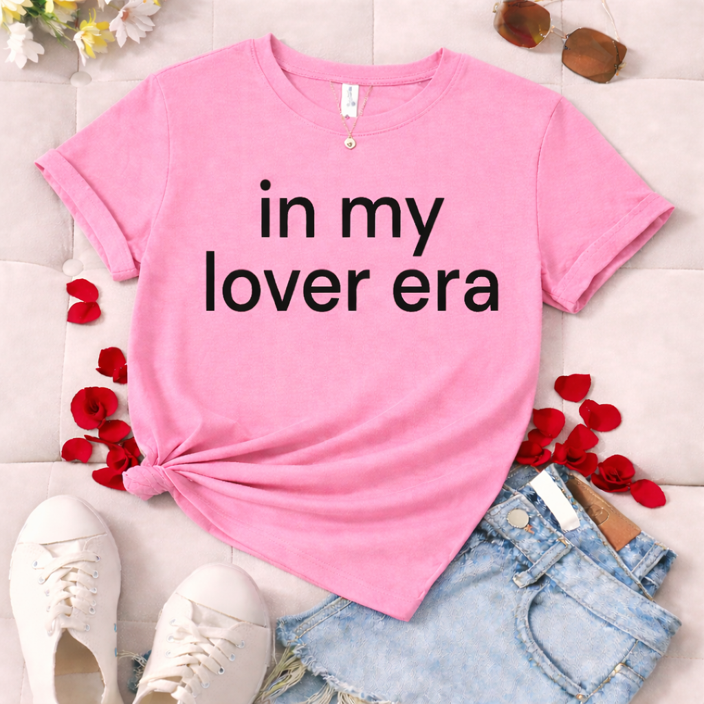 "In my lover era"- a self love empowerment female tee