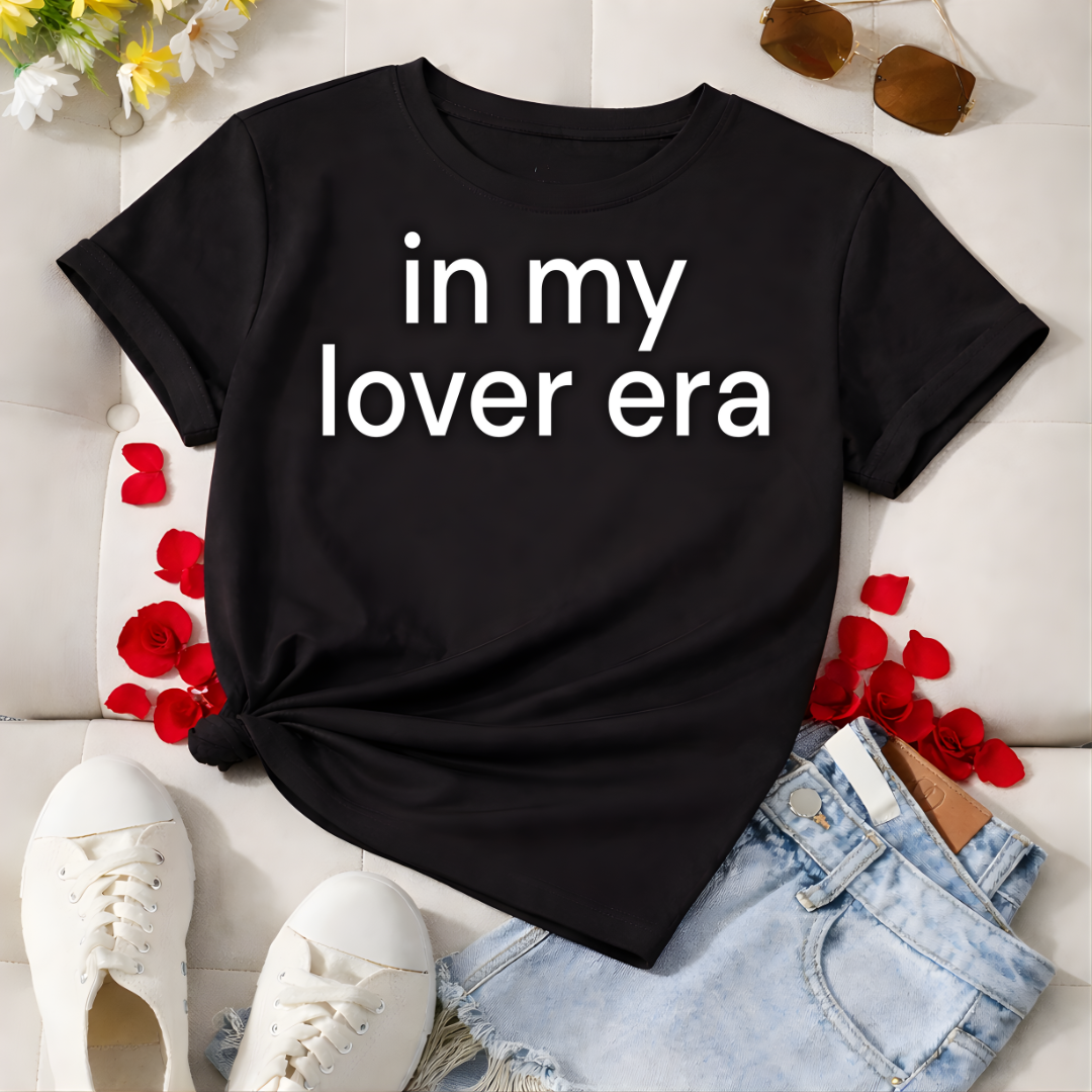 In my Lover Era- Self Love Empowerment Female Tee