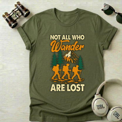 Not All Who Wander Are Lost Unisex  T-Shirt