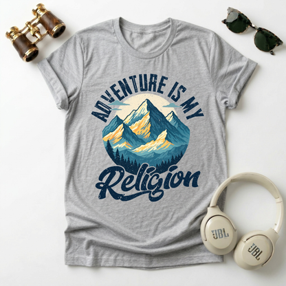 Adventure Is My Religion  — Unisex Tee