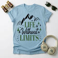 Life Without Limits Unisex Adventure-Inspired T-Shirt