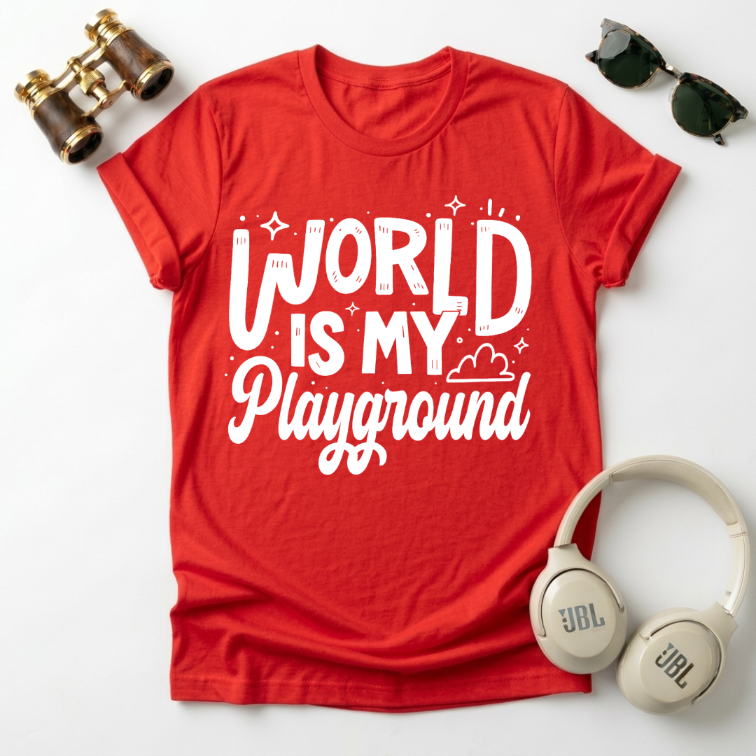 World Is My Playground Unisex T-Shirt