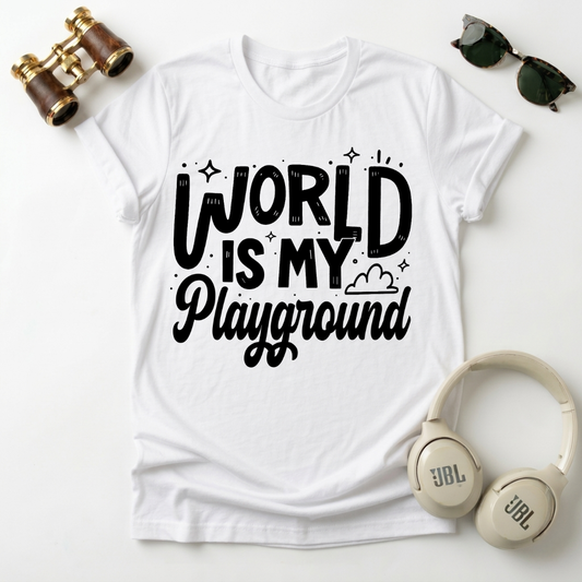 The World Is My Playground  Unisex T-Shirt
