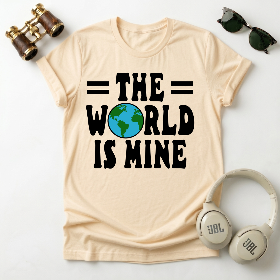 The World Is Mine Unisex T-Shirt