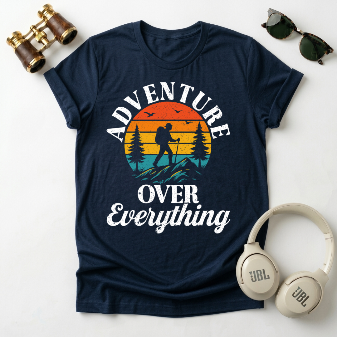 Adventure Over Everything Unisex T-Shirt