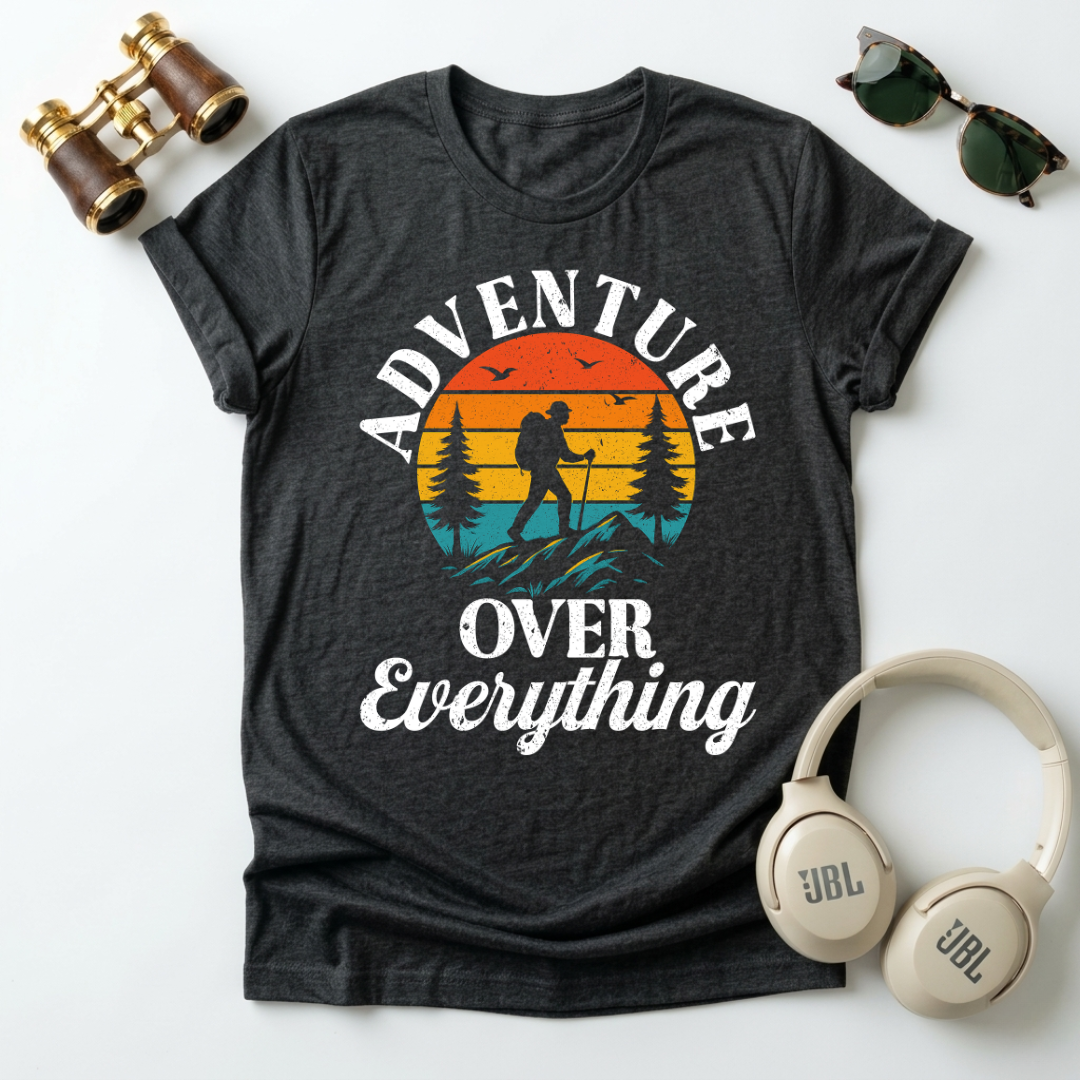 Adventure Over Everything Unisex T-Shirt