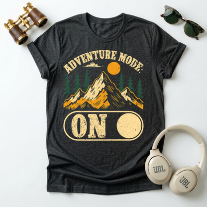Adventure Mode On Unisex T-Shirt