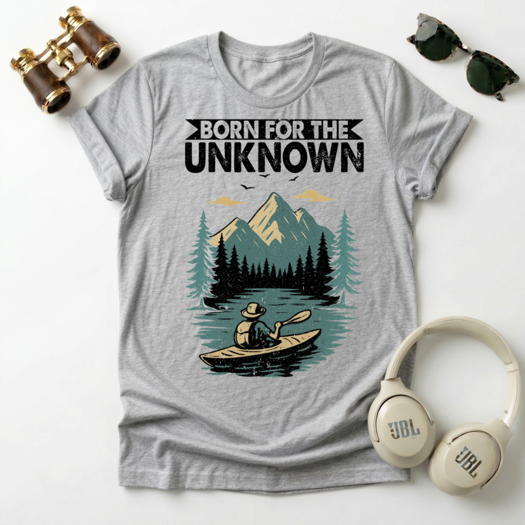Born For The Unknown Unisex  T-Shirt