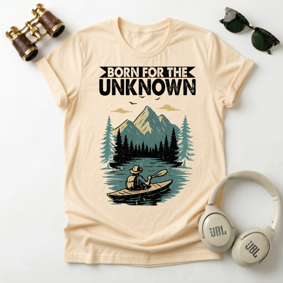 Born For The Unknown Unisex  T-Shirt