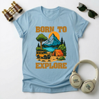 Born to Explore  Unisex T-Shirt