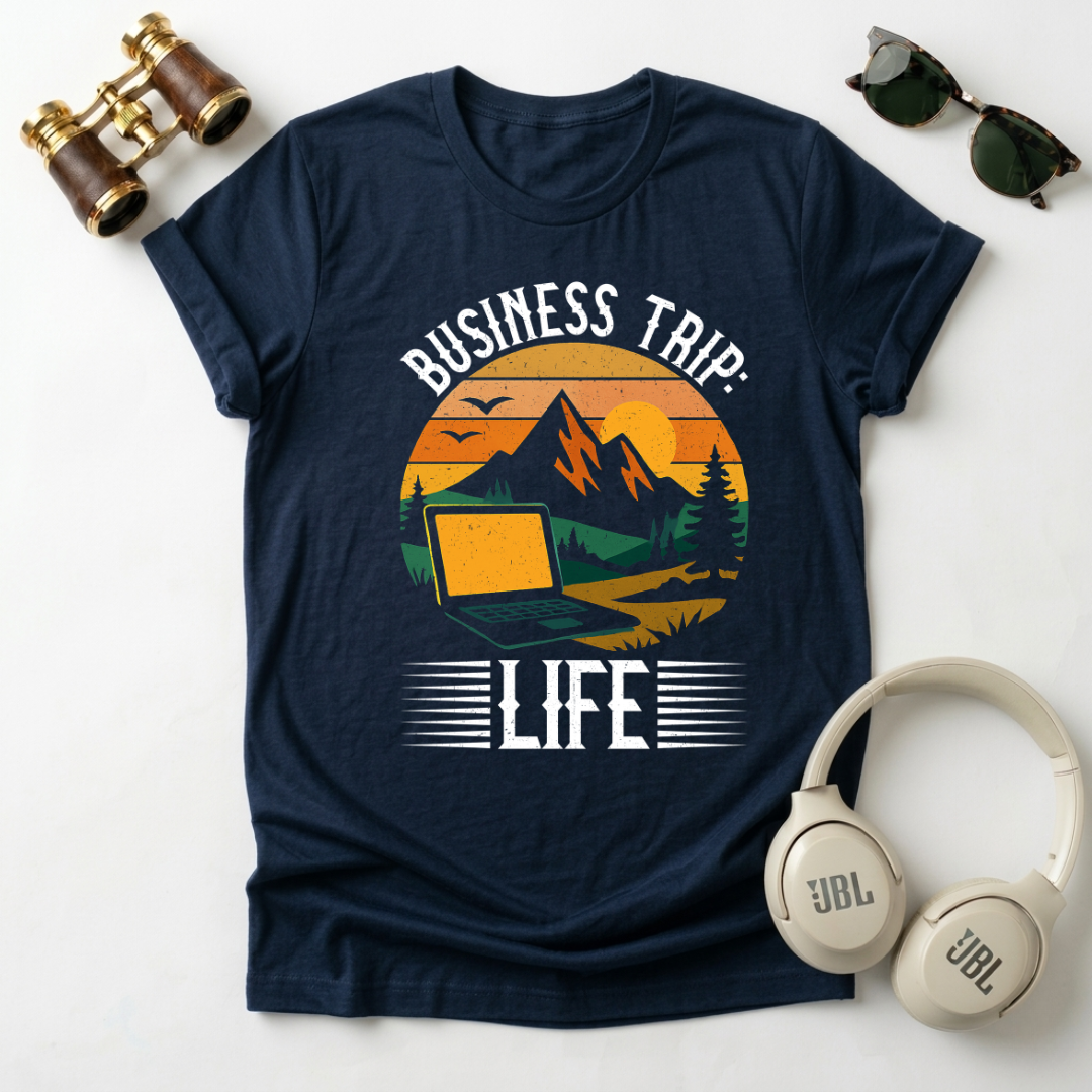 Business Trip Life T-Shirt