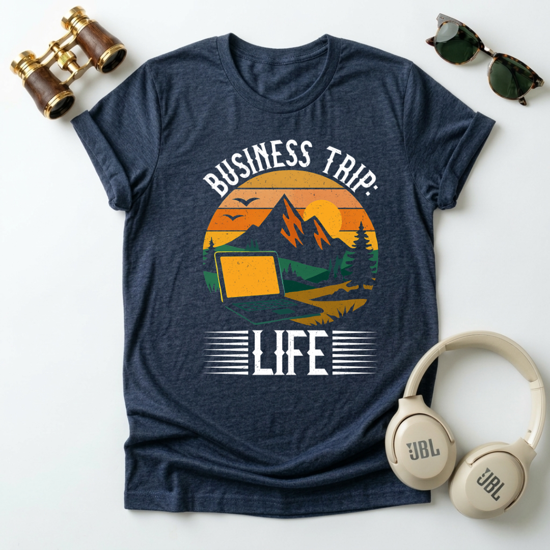 Business Trip Life T-Shirt