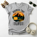 Business Trip Life Tee