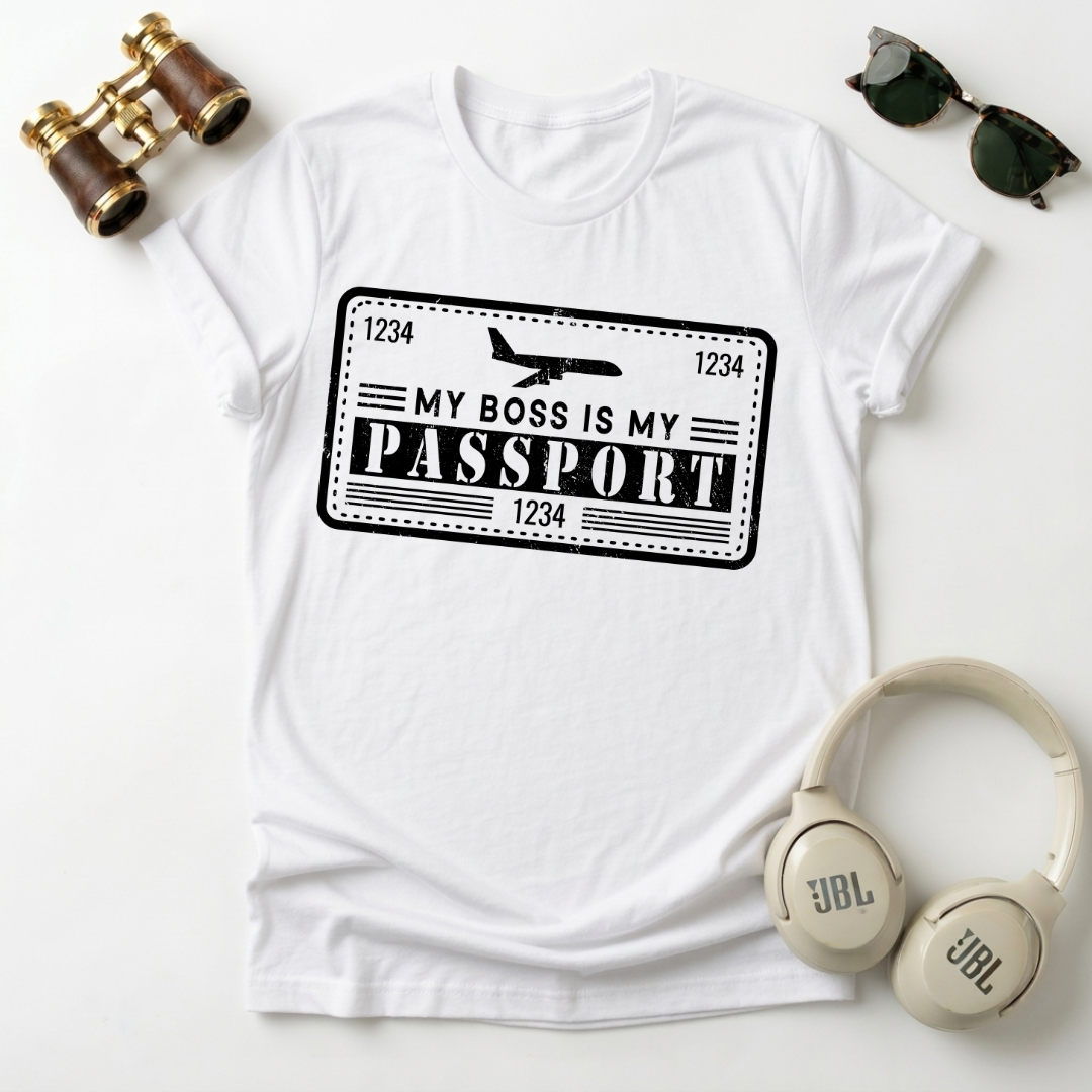 My Boss Is My Passport Unisex T-Shirt